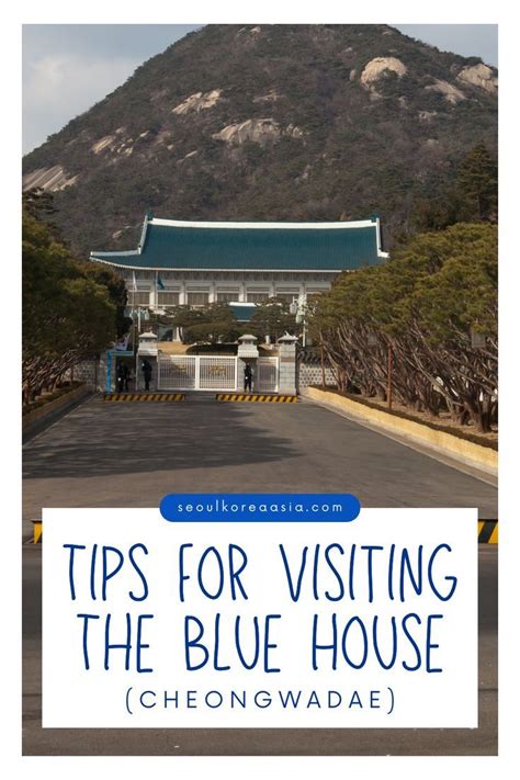 beyond 5pm|How to Visit The Blue House in Korea (Cheongwadae).